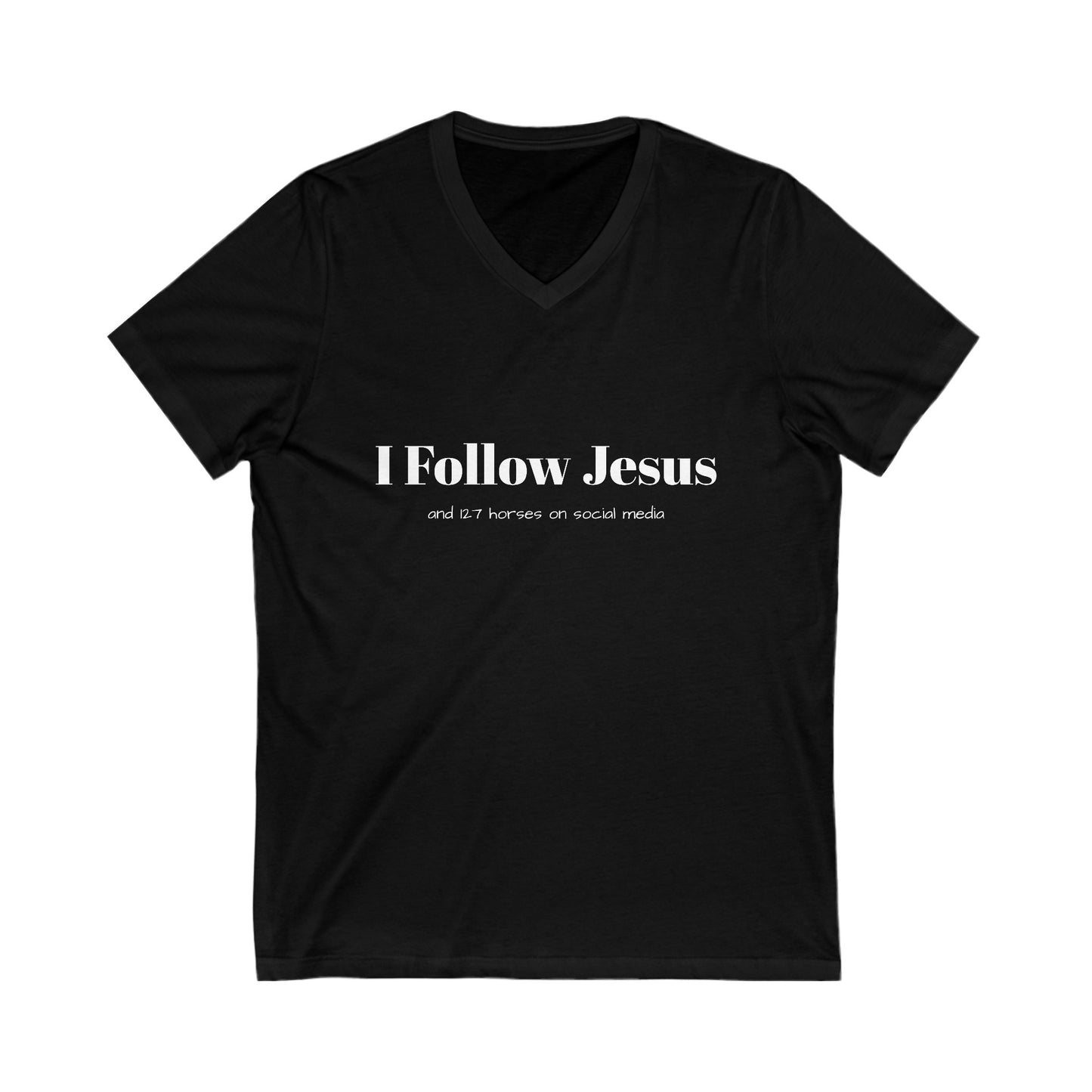 I Follow Jesus Short Sleeve V-Neck Tee