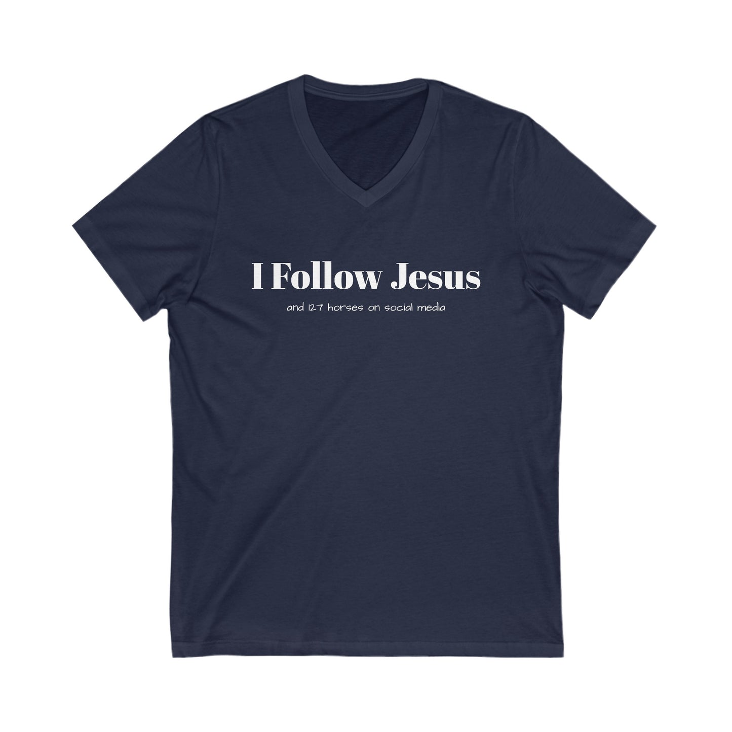 I Follow Jesus Short Sleeve V-Neck Tee